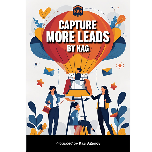 Capture More Leads By KAG