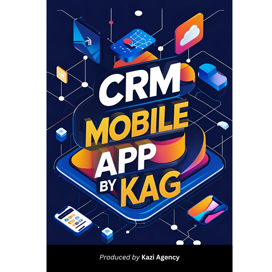 CRM Mobile App By KAG